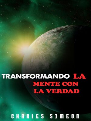 cover image of Transformando La Mente Con La Verdad